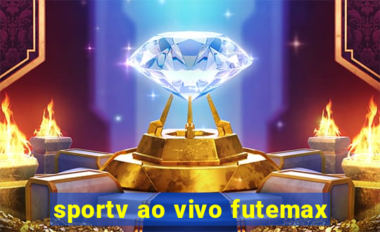 sportv ao vivo futemax